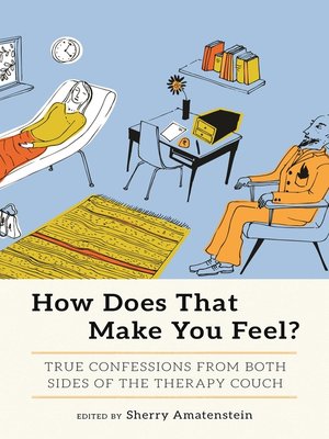 cover image of How Does That Make You Feel?
